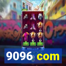 9096 com